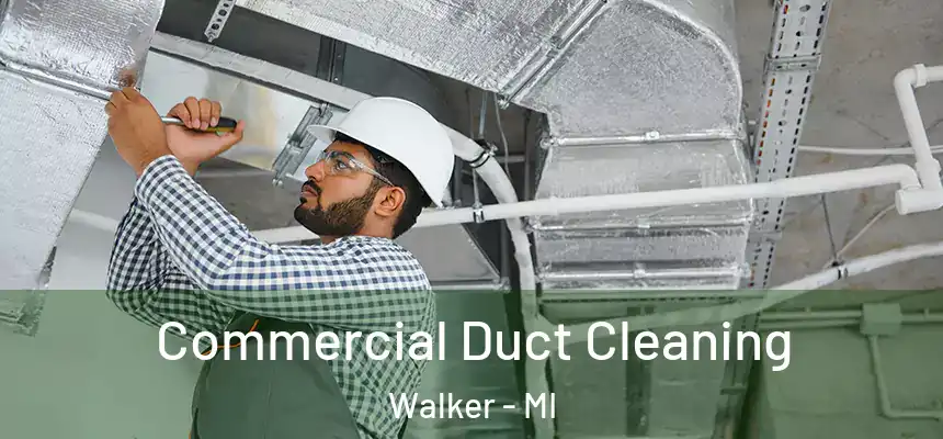 Commercial Duct Cleaning Walker - MI
